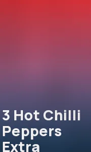 3 Hot Chilli Peppers Extra
